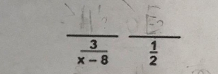  3/x-8   1/2  frac 2sqrt(2)=frac 