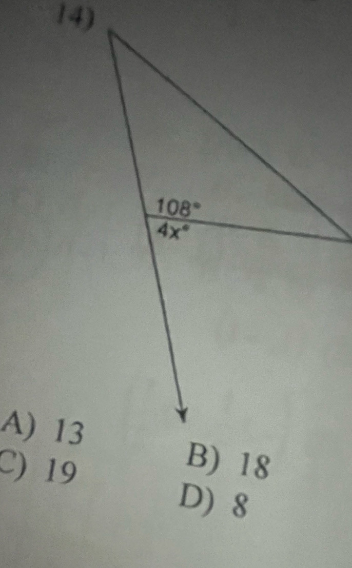 A) 13
C) 19
B) 18
D) 8