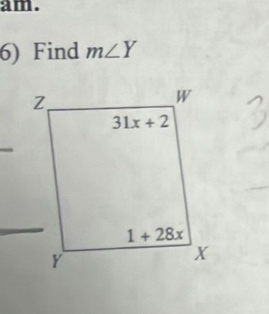 am.
6) Find m∠ Y