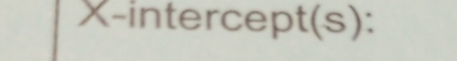 X-intercept(s):