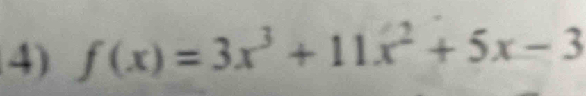 f(x)=3x^3+11x^2+5x-3