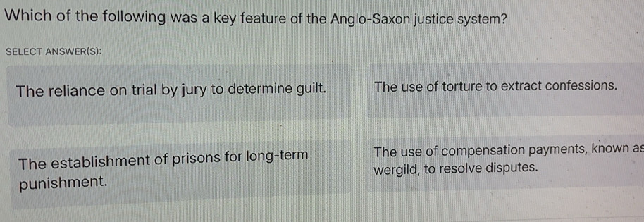 Gelöst:Which of the following was a key feature of the Anglo-Saxon ...