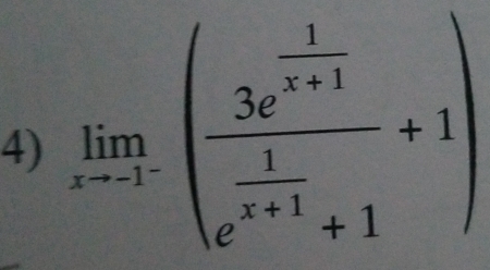 limlimits _xto 1^-(frac 3e^(frac 1)x+1e^(frac 1)x+1+1+1)