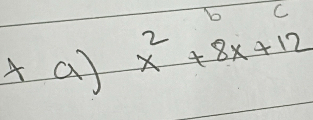 tat
x^2+8x+12