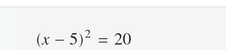 (x-5)^2=20