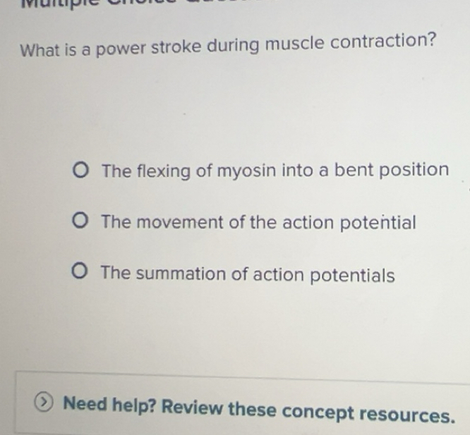 Solved: Martf What is a power stroke during muscle contraction? The ...