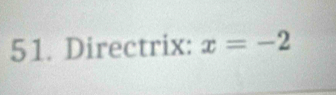 Directrix: x=-2