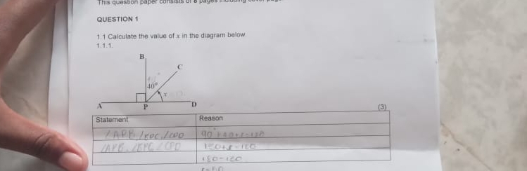 This question paper consists of a pages   
QUESTION 1
1.1 Calculate the value of x in the diagram below
1. 1.1.
(3)
Statement Reason