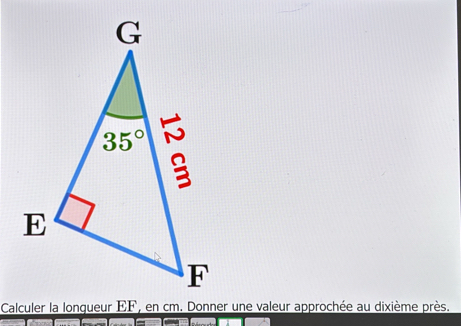 Calculer la longueur EF, en cm. Donner une valeur approchée au dixième près.