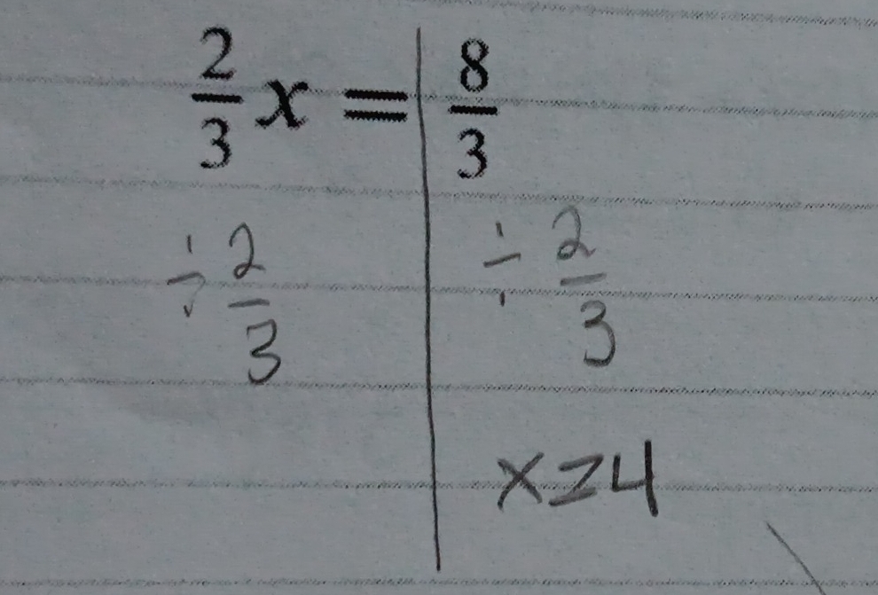  2/3 x= 8/3 