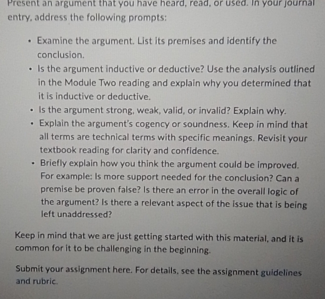 Solved: Present an argument that you have heard, read, or used. In your ...