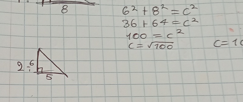 8
6^2+8^2=c^2
36+64=c^2
100=c^2
c=sqrt(100)
c=1