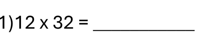 12* 32= _