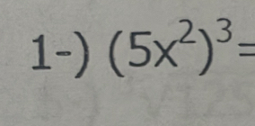 (5x^2)^3=