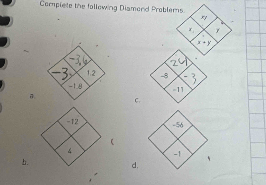 Complete the following Diamond Problems.
a
C
(
b.
d.