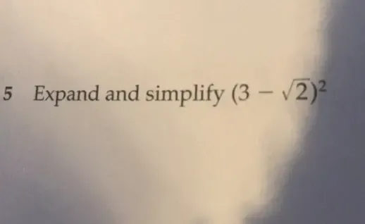 Expand and simplify (3-sqrt(2))^2