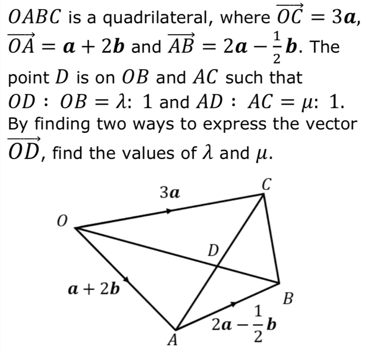 Solved: OABC is a quadrilateral, where vector OC=3a, vector OA=a+2b and ...