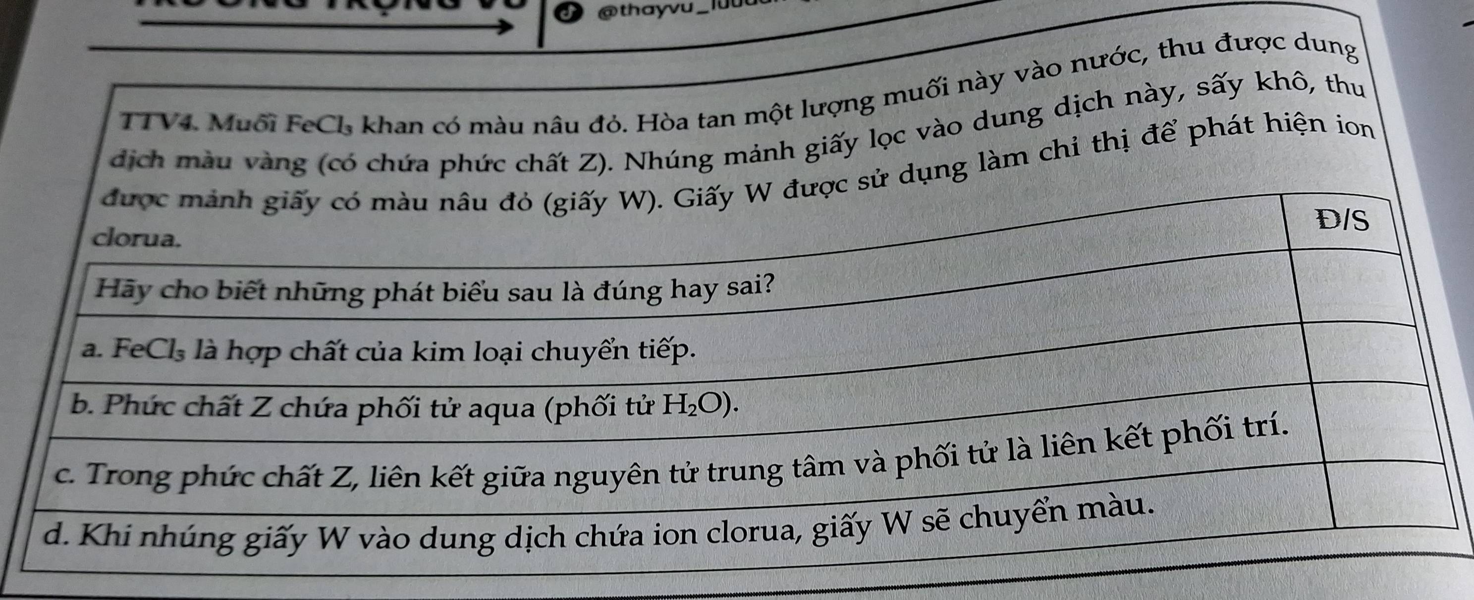 thayvu
TTV4. Muối FeCL, khan có màu nâu đỏ. Hòa tan một lượng muối này vào nước, thu được dung
dung dịch này, sấy khô, thu
ệ