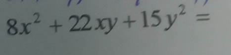 8x^2+22xy+15y^2=