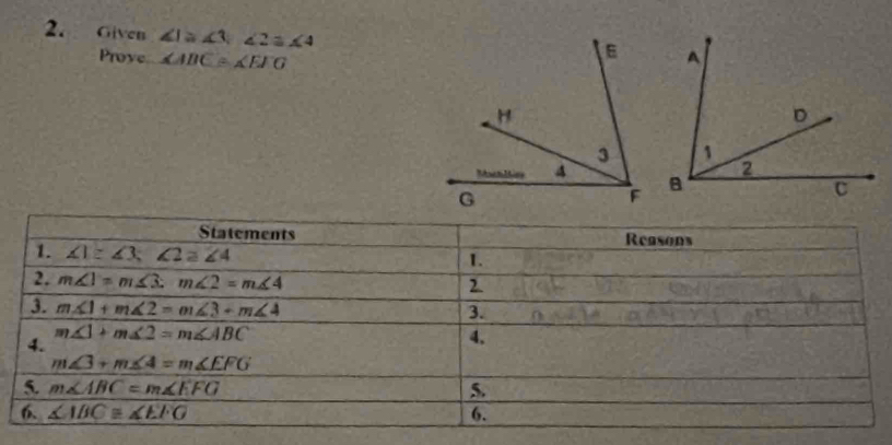 Given ∠ 1≌ ∠ 3,∠ 2≌ ∠ 4
Prove ∠ ABC=∠ EFG