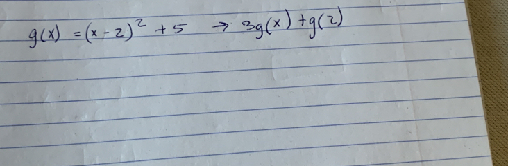 g(x)=(x-2)^2+5to 3g(x)+g(2)