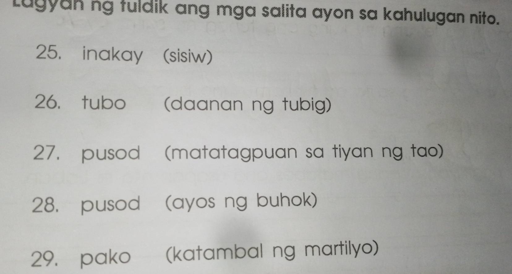 Solved: Lugyan ng tuldik ang mga salita ayon sa kahulugan nito. 25 ...