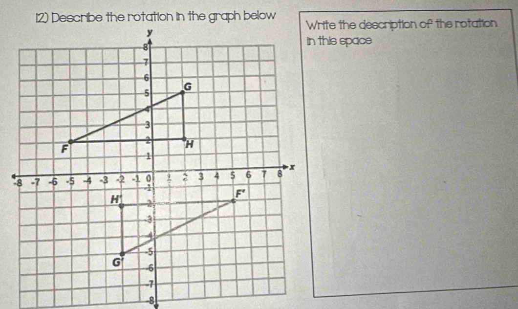 Write the description of the rotation
in this space