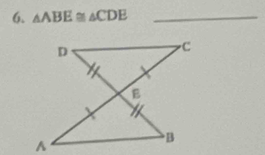 △ ABE≌ △ CDE _