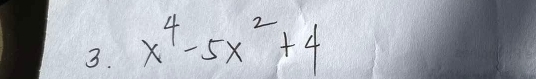 x^4-5x^2+4