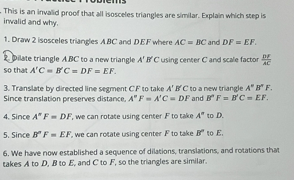 Solved: This is an invalid proof that all isosceles triangles are ...