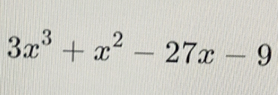 3x^3+x^2-27x-9