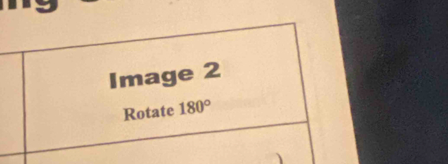 Image 2 
Rotate 180°