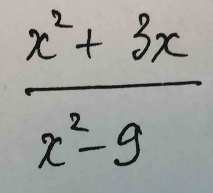  (x^2+3x)/x^2-9 