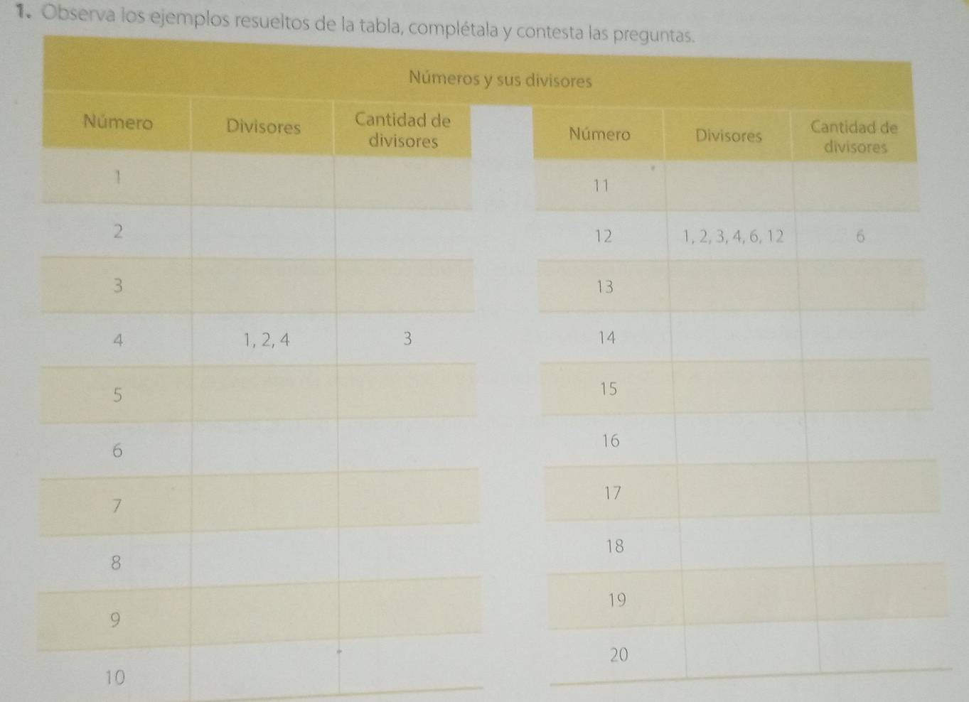 1Observa los ejemplos resueltos de la tabla, complétala y contesta las preg 
10