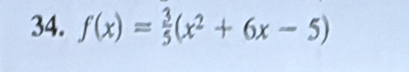 f(x)= 3/5 (x^2+6x-5)