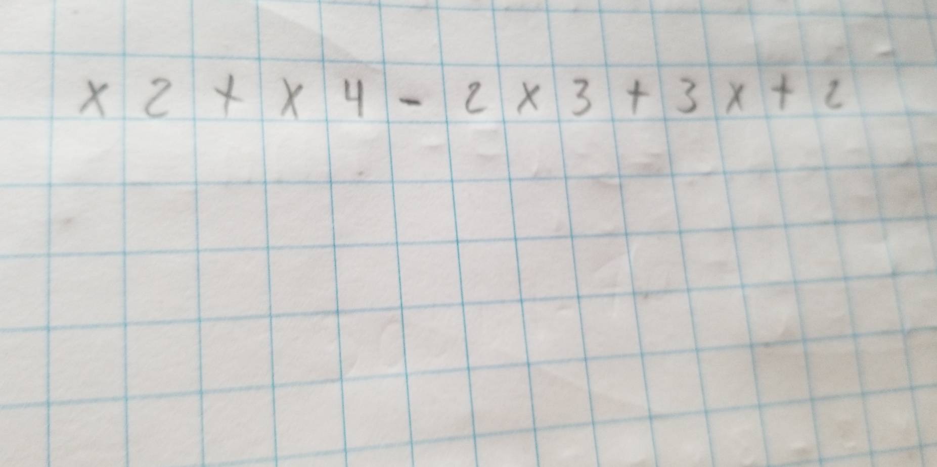 * 2+* 4-2* 3+3x+2