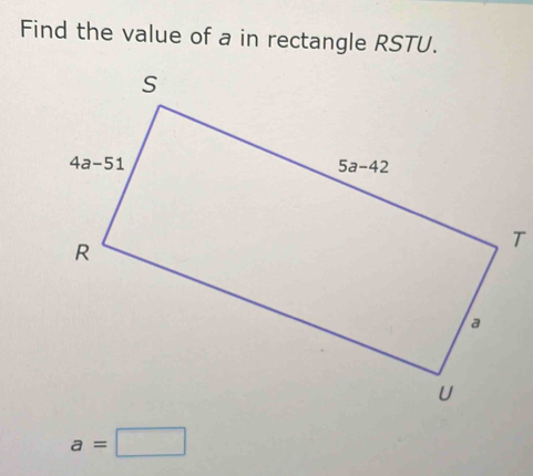 Find the value of a in rectangle RSTU.
a=□