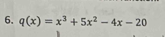 q(x)=x^3+5x^2-4x-20