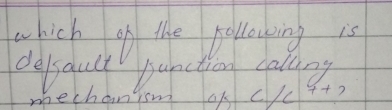 which of the pollowing is 
delsault bunction calury 
bechan ism ak c/ct+?