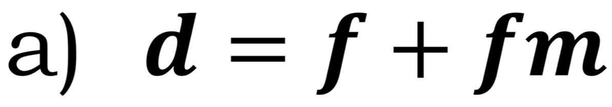 d=f+fm