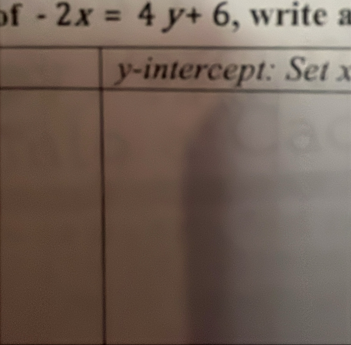 -2x=4y+6 , write a
x