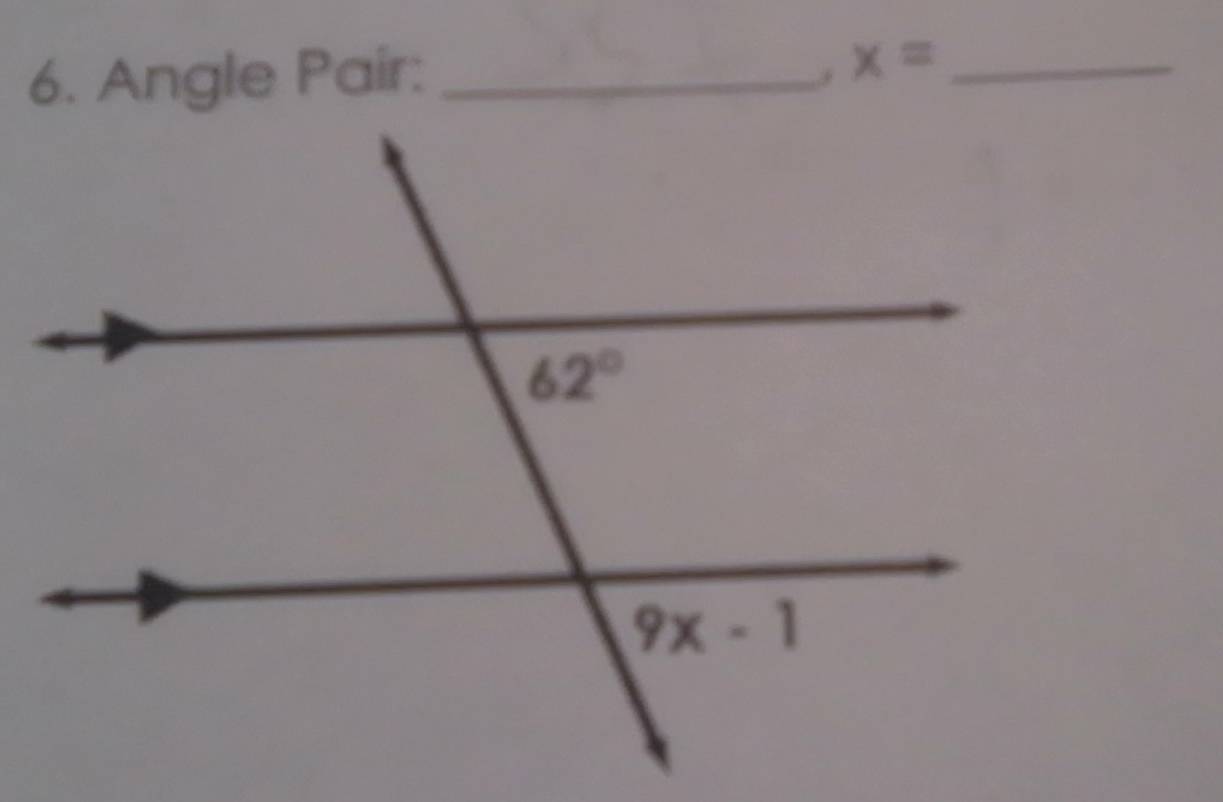 Angle Pair: _ x= _