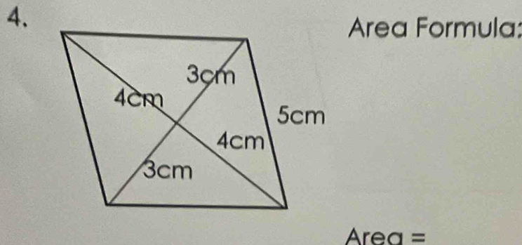 Area Formula:
Area =