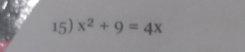 x^2+9=4x