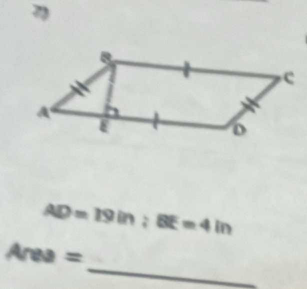 7
AD=19in; BE=4in
_
Area=