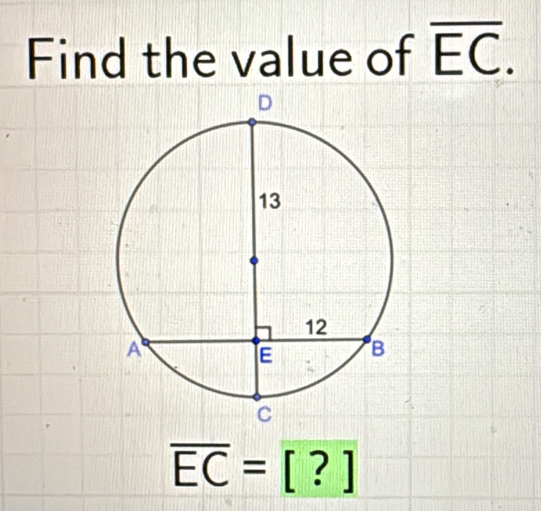 Find the value of overline EC.
overline EC=[?]