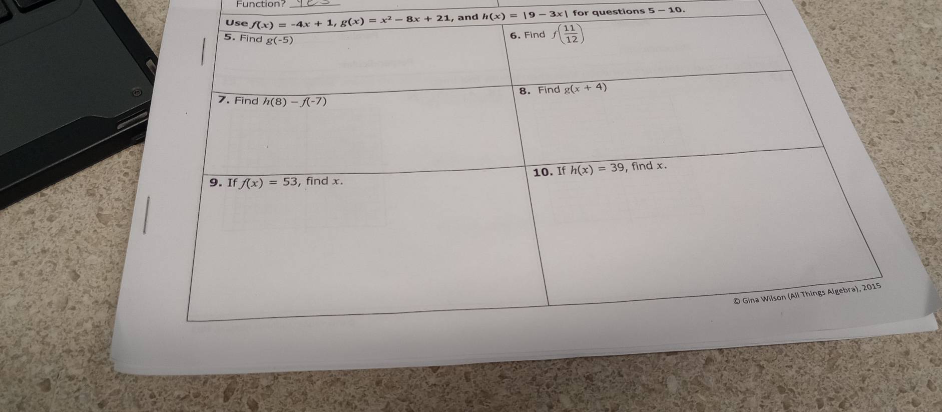 Function?_
, and h(x)=|9-3x| for questions 5-10.