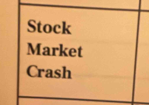 Stock 
Market 
Crash