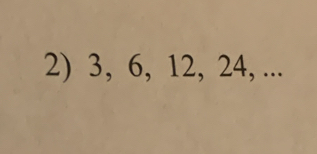 3, 6, 12, 24, ...