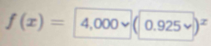 f(x)=4,000vee (0.925vee )^x